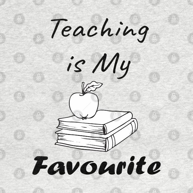 Teaching is My Favourite ,Book Lover Gift,Teacher Gift. by Islanr